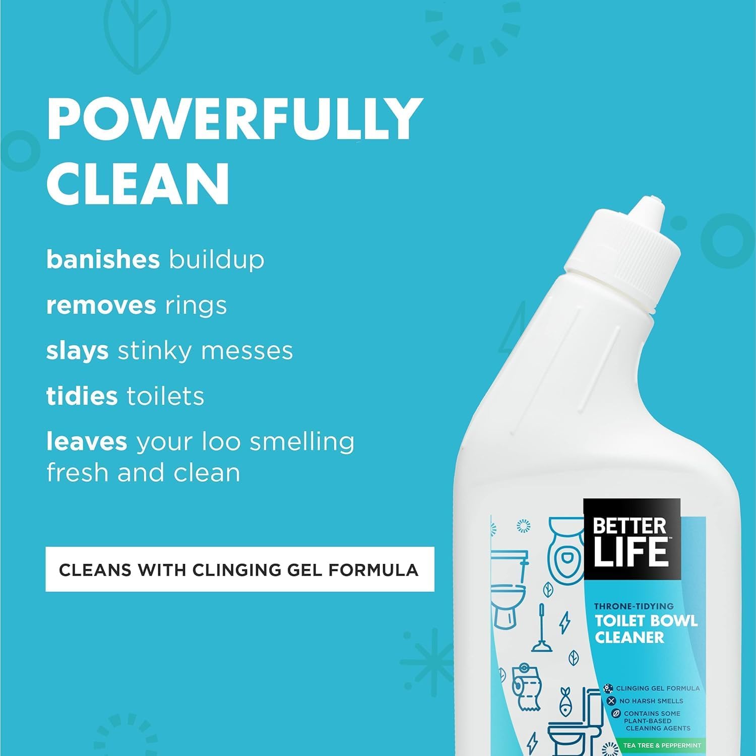 Better Life Toilet Bowl Cleaner - Tea Tree & Peppermint Scent Cleaning Gel - Liquid Bathroom