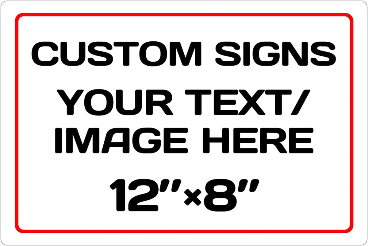 Personalized Aluminum Weatherproof Metal Sign - Multiple Sizes, Custom Text & Picture, Hazard
