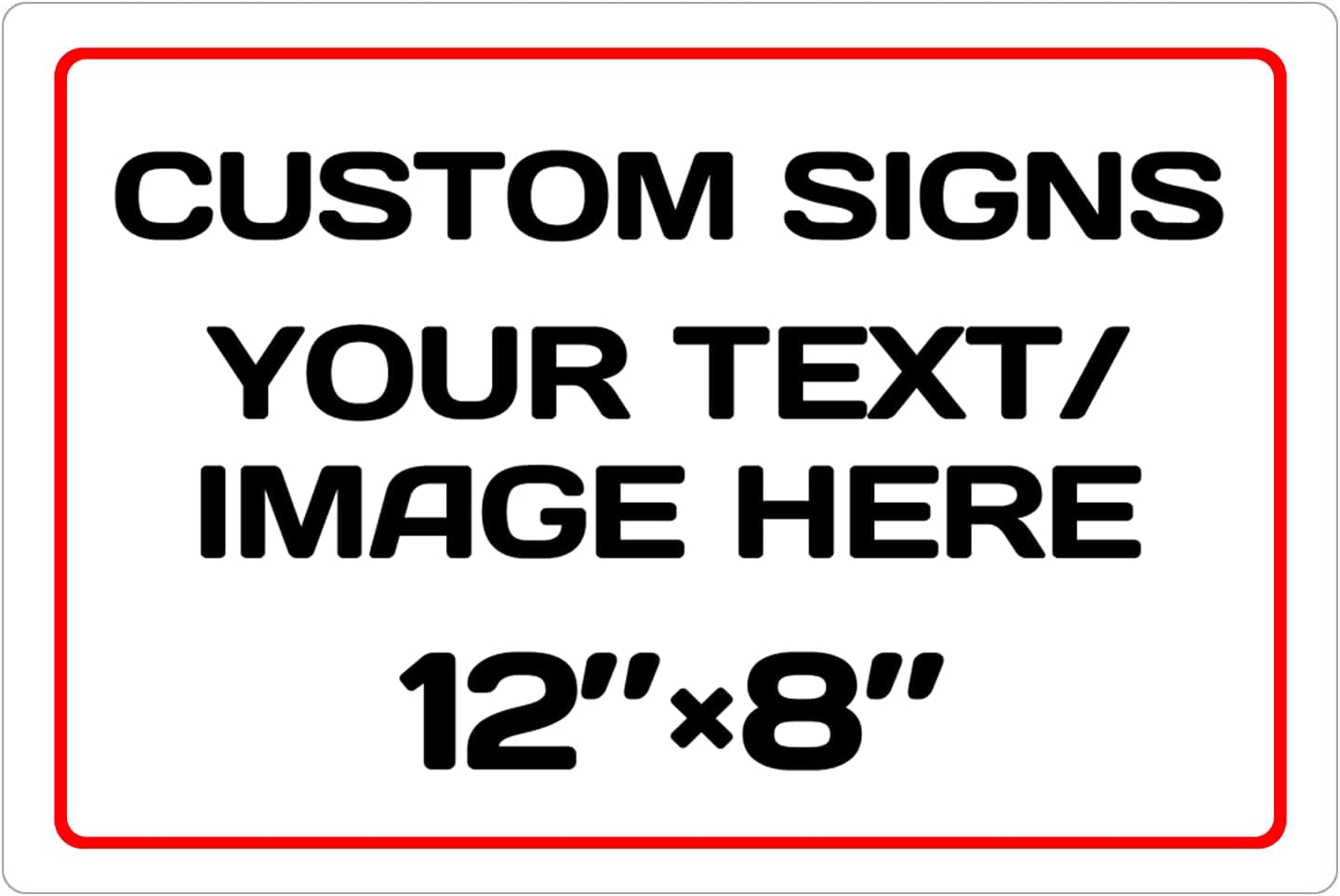 Personalized Aluminum Weatherproof Metal Sign - Multiple Sizes, Custom Text & Picture, Hazard