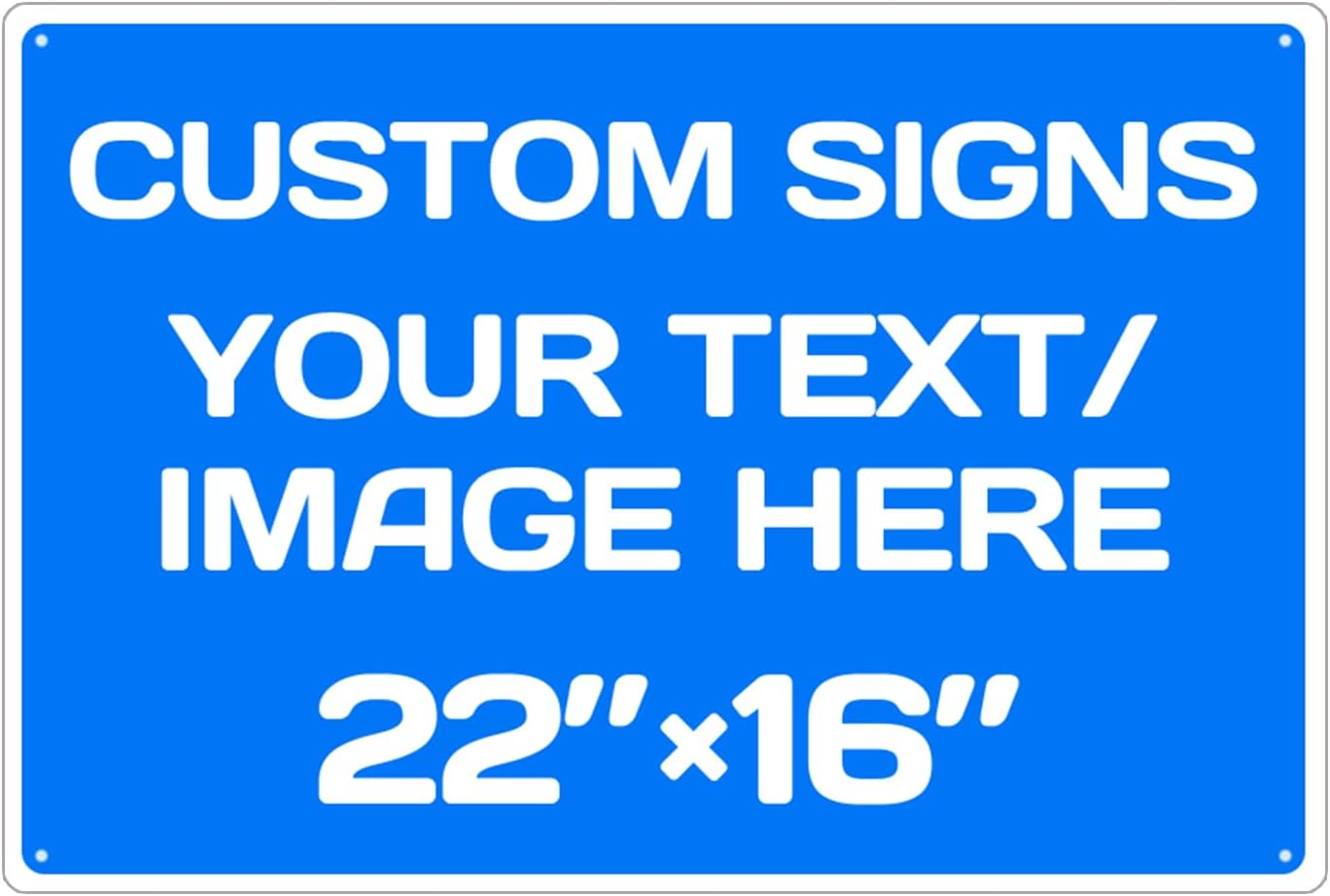 Custom Aluminum Weatherproof Metal Sign - Multiple Sizes, Custom Personalized Text And Picture
