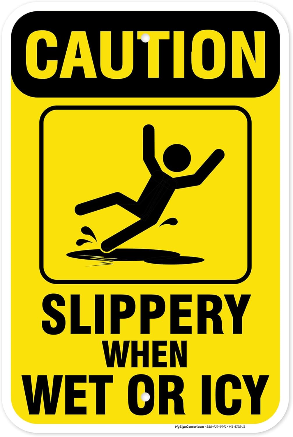 Caution Slippery When Wet Sign or ICY Sign, 12"x18" Aluminum, Fade Resistance, Indoor/Outdoor Use