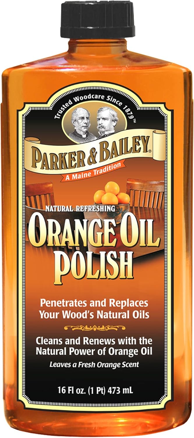 PARKER & BAILEY ORANGE OIL POLISH - Natural Orange Scented Wood Cleaner & Furniture Polish, Cleans