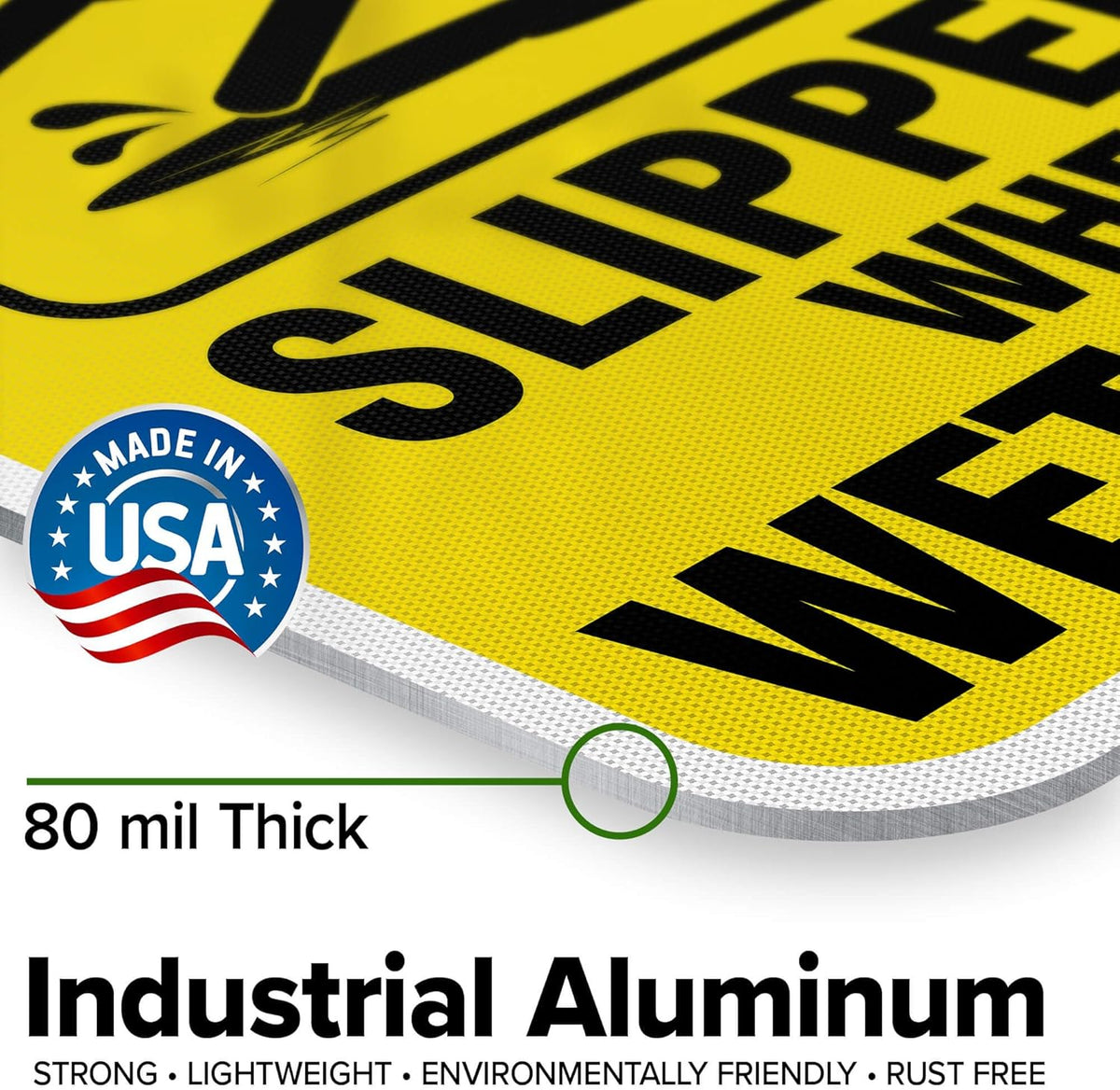 Caution Slippery When Wet Sign or ICY Sign, 12"x18" Aluminum Reflective, Indoor/Outdoor Use, USA