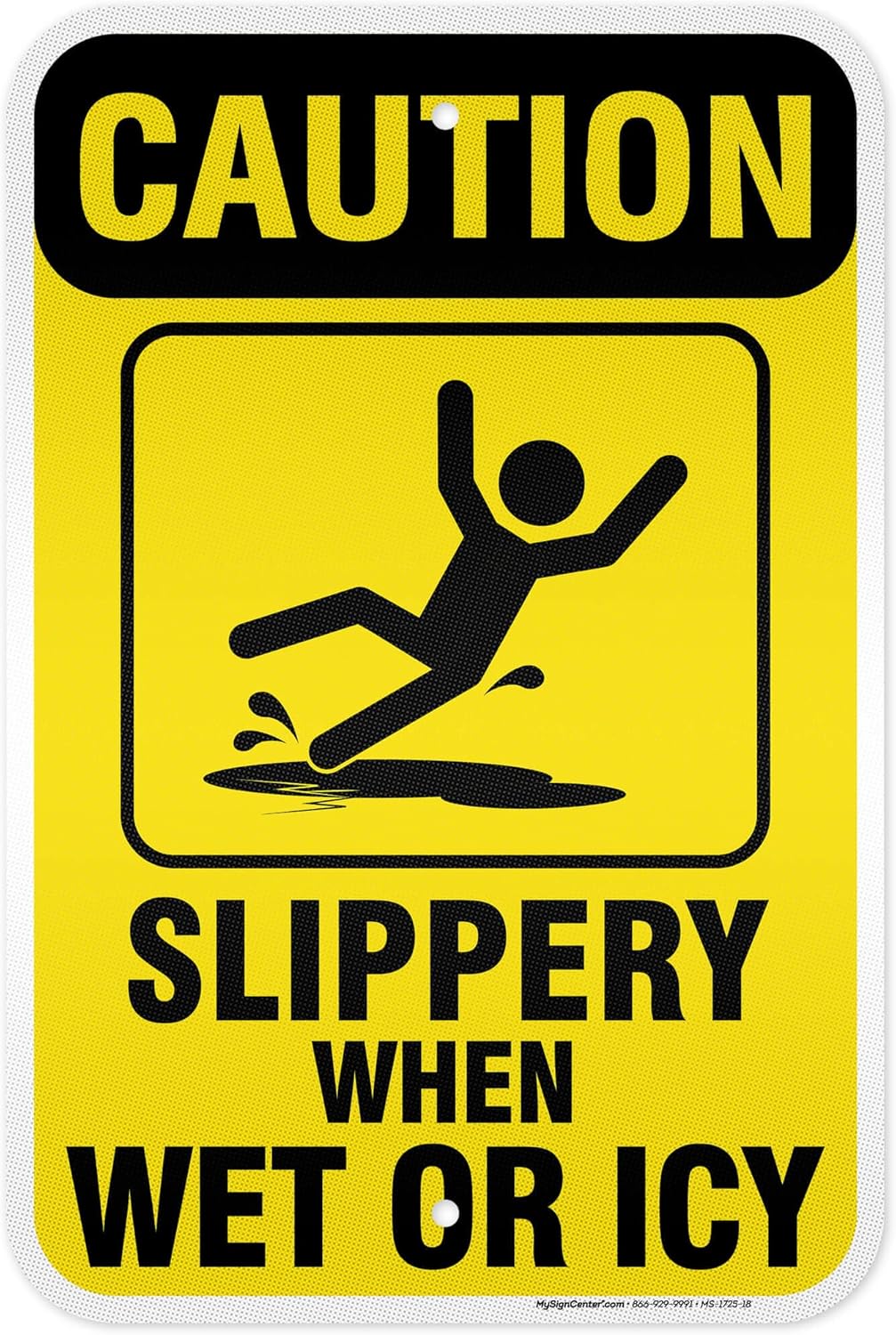 Caution Slippery When Wet Sign or ICY Sign, 12"x18" Aluminum Reflective, Indoor/Outdoor Use, USA