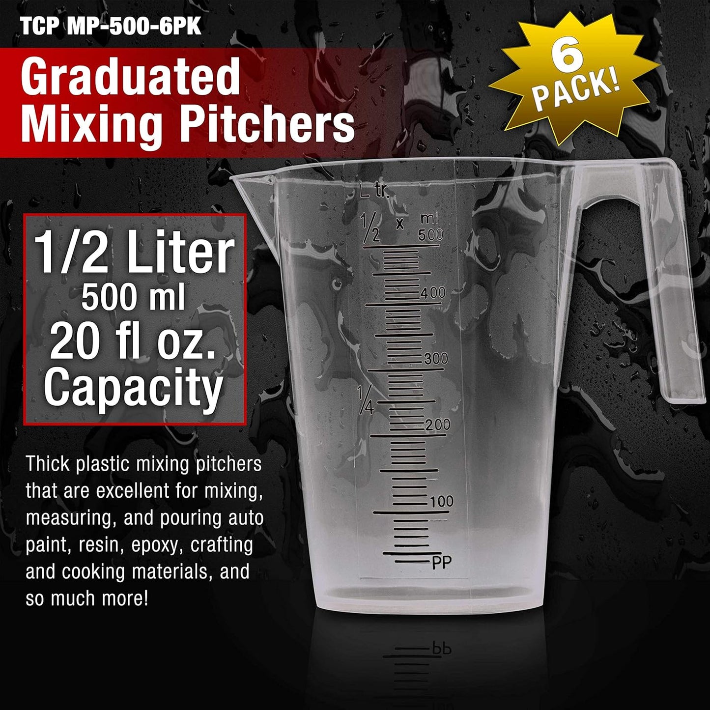 TCP Global 1/2 Liter (500ml) Plastic Graduated Measuring and Mixing Pitcher (Pack of 6) - Holds